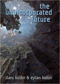The Unincorporated Future