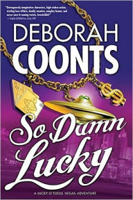 So Damn Lucky (Lucky O'Toole Series #3)