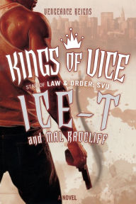 Title: Kings of Vice: A Novel, Author: Ice-T