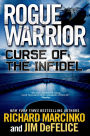 Curse of the Infidel (Rogue Warrior Series)