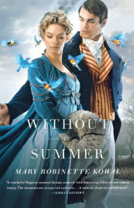 Title: Without a Summer (Glamourist Histories Series #3), Author: Mary Robinette Kowal