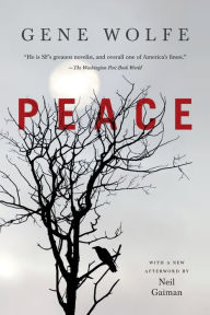 Title: Peace, Author: Gene Wolfe