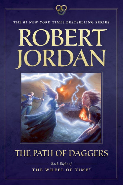 The Path of Daggers (The Wheel of Time Series #8) by Robert Jordan