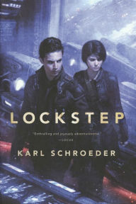 Title: Lockstep: A Novel, Author: Karl Schroeder