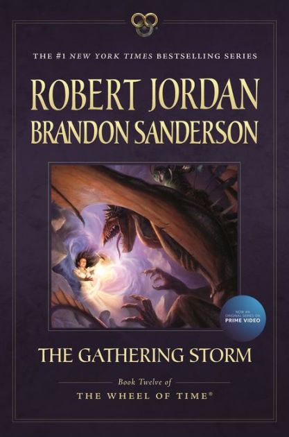 The Gathering Storm (The Wheel of Time Series #12)|Paperback