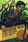 The Monster War: A League of Seven Novel