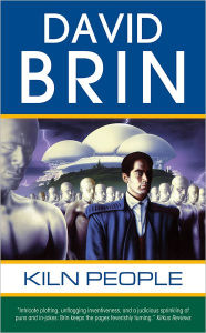 Title: Kiln People, Author: David Brin