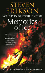 Title: Memories of Ice (Malazan Book of the Fallen Series #3), Author: Steven Erikson