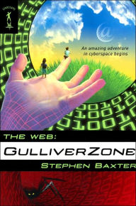 The Web: GulliverZone (The Web Series #1)