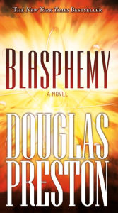 Title: Blasphemy, Author: Douglas Preston
