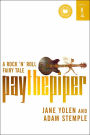Pay the Piper: A Rock 'n' Roll Fairy Tale