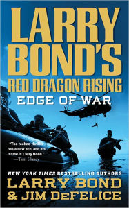 Larry Bond's Red Dragon Rising: Edge of War