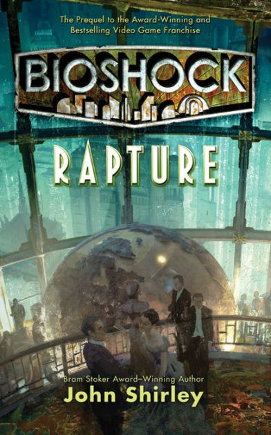 BioShock: Rapture [Book]