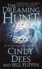 The Dreaming Hunt (Sleeping King Series #2)