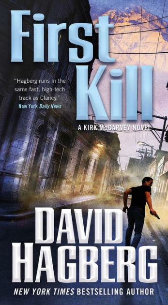 First Kill (kirk Mcgarvey Series #24) By David Hagberg, Paperback 