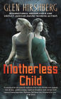 Motherless Child: Motherless Children #1