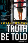 Alternative view 1 of Truth Be Told (Jane Ryland Series #3)
