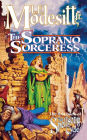 The Soprano Sorceress (Spellsong Cycle Series #1)