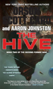 Title: The Hive: Book 2 of The Second Formic War, Author: Orson Scott Card