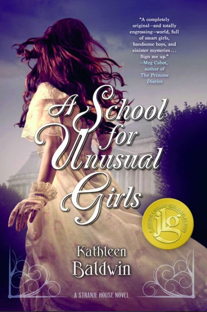 A School For Unusual Girls Stranje House Series 1 By Kathleen Baldwin Paperback Barnes Noble