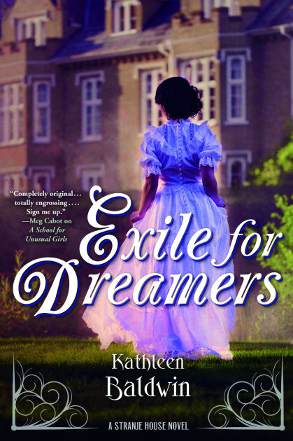 Exile For Dreamers Stranje House Series 2 By Kathleen Baldwin Paperback Barnes Noble