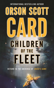 Title: Children of the Fleet, Author: Orson Scott Card