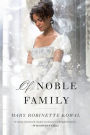Of Noble Family (Glamourist Histories Series #5)