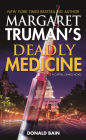 Margaret Truman's Deadly Medicine (Capital Crimes Series #29)