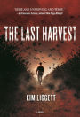 The Last Harvest: A Novel