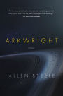 Arkwright: A Novel