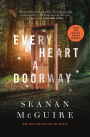 Every Heart a Doorway (Wayward Children Series #1)