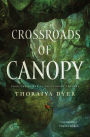 Crossroads of Canopy: A Titan's Forest novel