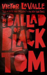 Title: The Ballad of Black Tom, Author: Victor LaValle