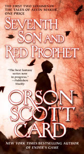 Title: Seventh Son and Red Prophet (Alvin Maker Series #1 & #2), Author: Orson Scott Card