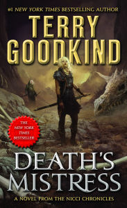 Title: Death's Mistress: Sister of Darkness: The Nicci Chronicles, Volume I, Author: Terry Goodkind