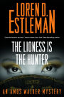 The Lioness Is the Hunter (Amos Walker Series #26)