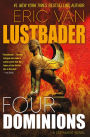 Four Dominions: A Testament Novel