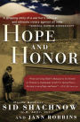 Hope and Honor: A Memoir of a Soldier's Courage and Survival