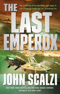 Title: The Last Emperox, Author: John Scalzi