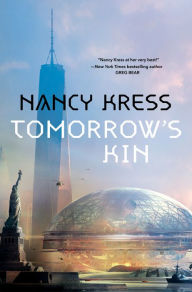 Title: Tomorrow's Kin: Book 1 of the Yesterday's Kin Trilogy, Author: Nancy Kress