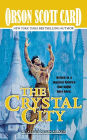 The Crystal City: The Tales of Alvin Maker, Volume VI