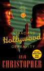 Standard Hollywood Depravity: A Ray Electromatic Mystery