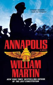 Title: Annapolis, Author: William Martin