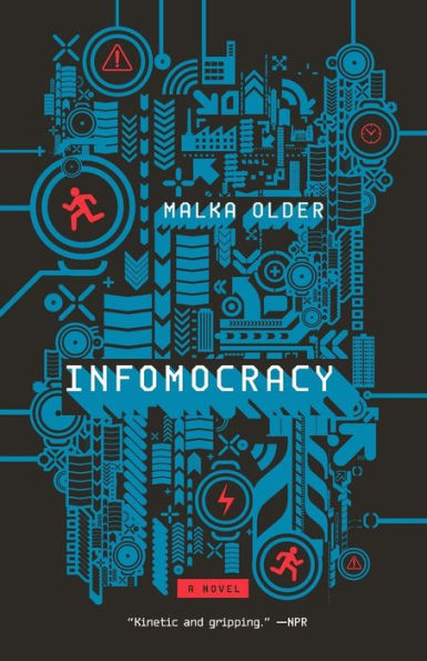 Infomocracy (Centenal Cycle Series #1)