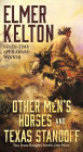 Other Men's Horses and Texas Standoff: Two Texas Rangers Novels