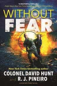 Title: Without Fear: A Hunter Stark Novel, Author: David Hunt