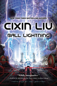 Title: Ball Lightning, Author: Cixin Liu