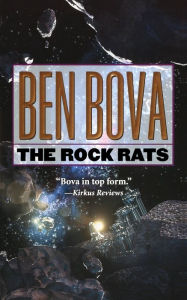 Title: The Rock Rats, Author: Ben Bova