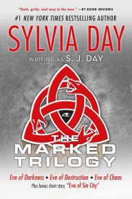 Title: The Marked Trilogy: (Eve of Darkness, Eve of Destruction, Eve of Chaos, Eve of Sin City), Author: Sylvia Day