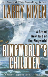 Title: Ringworld's Children (Ringworld Series #4), Author: Larry Niven